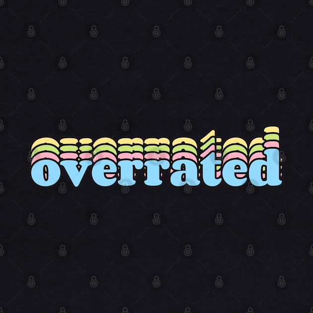 Overrated by reesea